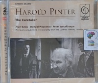 The Caretaker written by Harold Pinter performed by Alan Bates, Donald Pleasence and Peter Woodthorpe on Audio CD (Abridged)